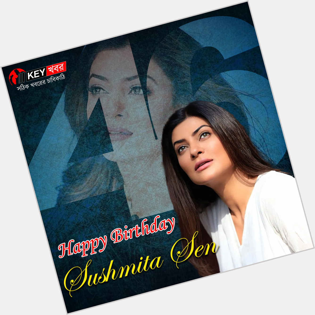 Happy Birthday to Sushmita Sen!    