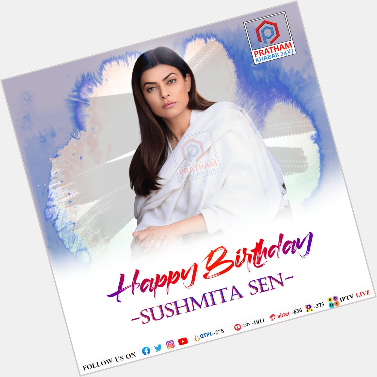 Happy Birthday Sushmita Sen    