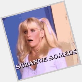  Happy birthday to you Suzanne somers 