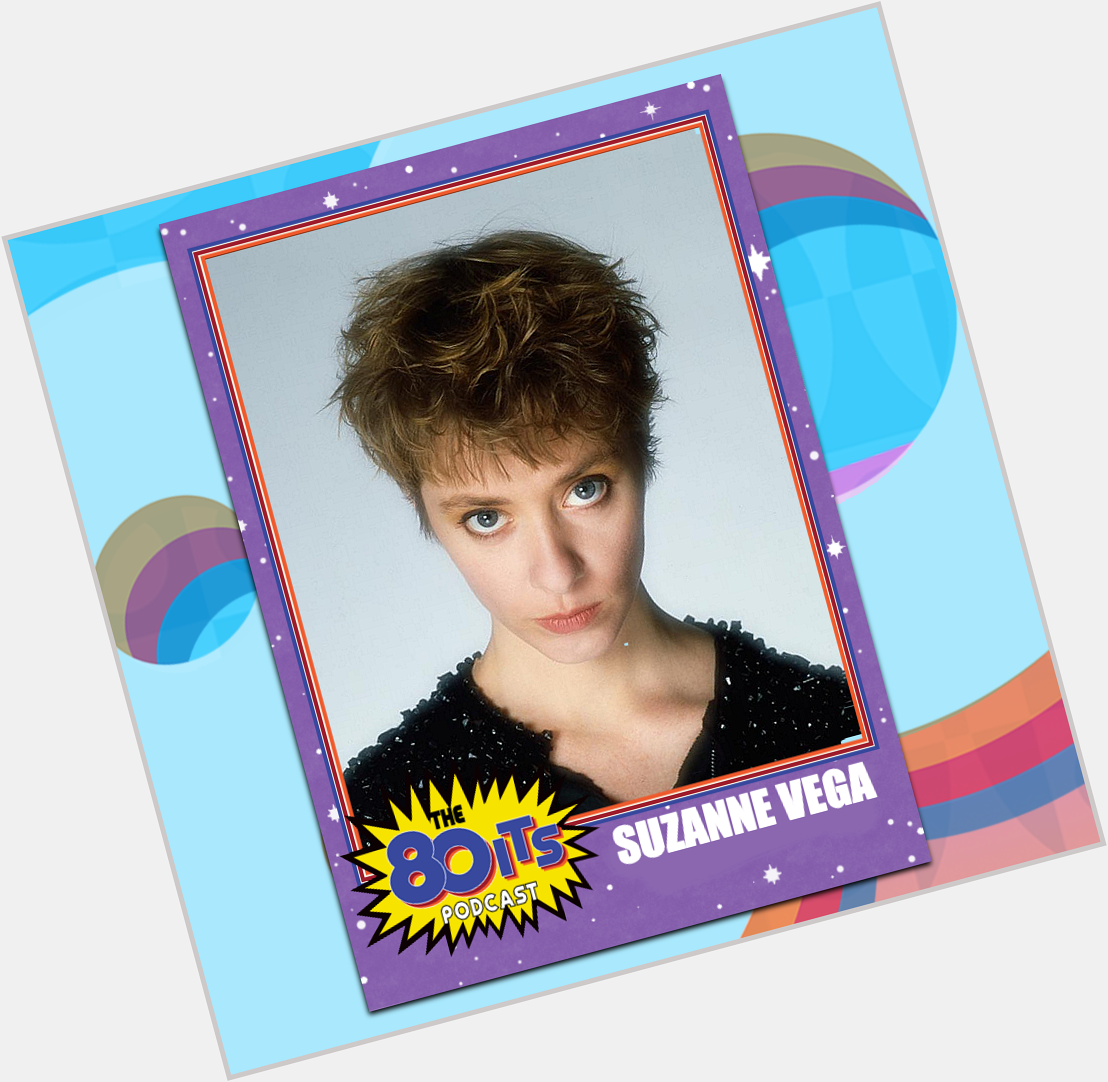 Happy Birthday to Suzanne Vega! What is your favorite Suzanne Vega song?  