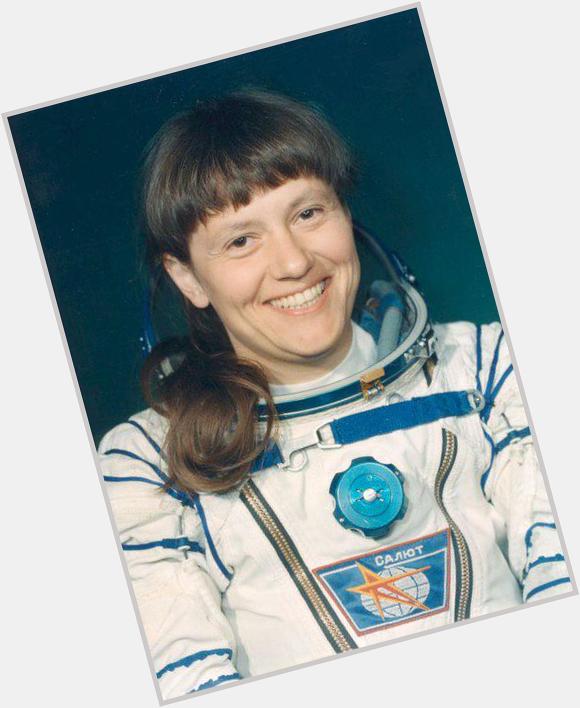 Happy Birthday!  Cosmonaut Svetlana Savitskaya 
1st woman to spacewalk in 1984! 