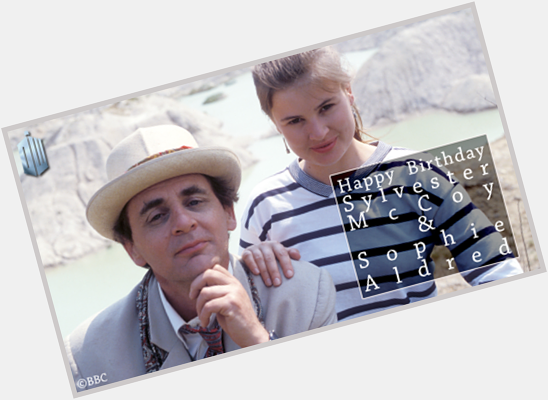 Happy Birthday to the Seventh Doctor, Sylvester McCoy, and Ace, Sophie Aldred! 