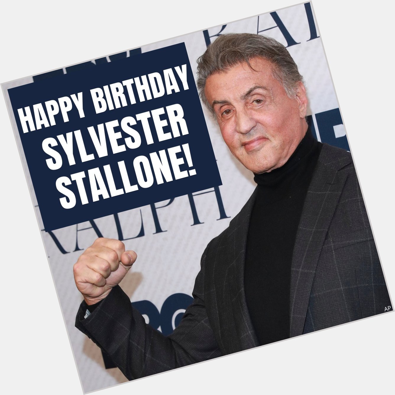HAPPY BIRTHDAY!  Sylvester Stallone turns 74 today. 