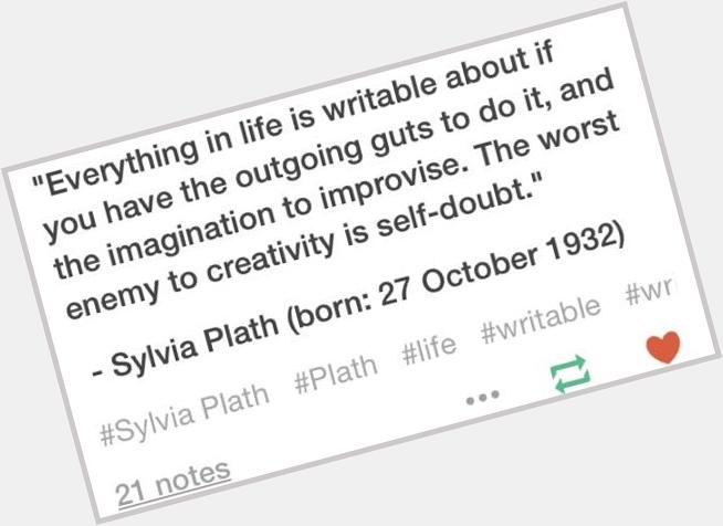 Happy Birthday Sylvia Plath 