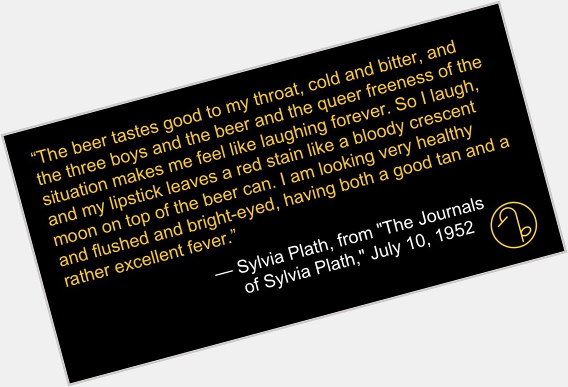 Happy Birthday American poet and writer Sylvia Plath (October 27, 1932-February 11, 1963) 