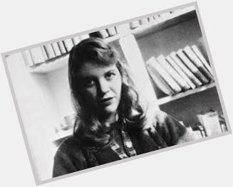 Happy belated birthday (Oct. 27) to Sylvia Plath (1932-1963): poet, novelist, short story writer 