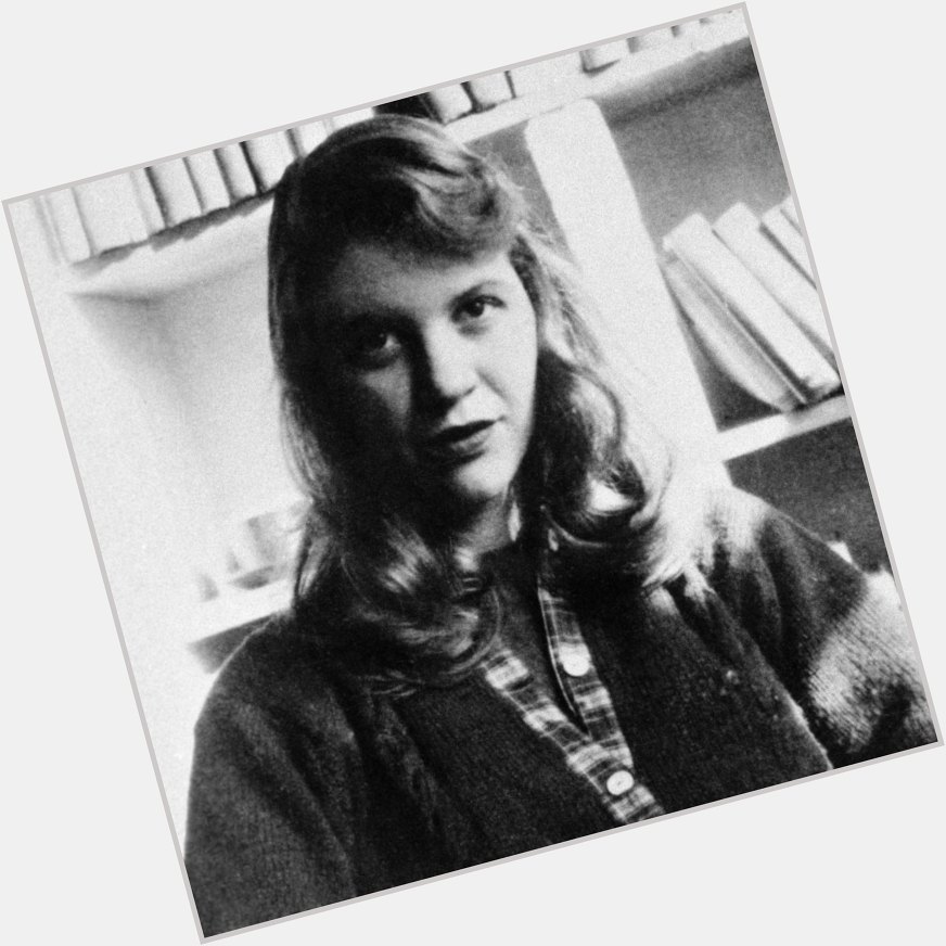 \"The blood jet is poetry,
There is no stopping it.\" 

Happy birthday to the late great poet Sylvia Plath. 