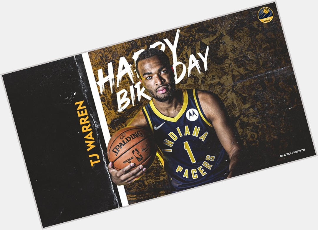 Join Pacers Nation in wishing TJ Warren a happy 27th birthday! 