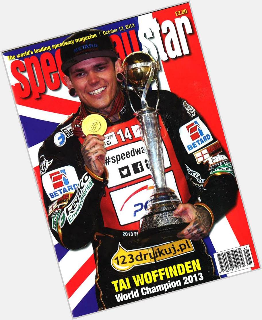 Happy Birthday to WSRA honorary member Tai Woffinden (10 Aug)
  