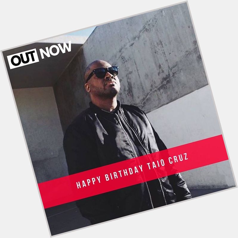 Happy birthday, Taio Cruz What is your favorite song from him?  