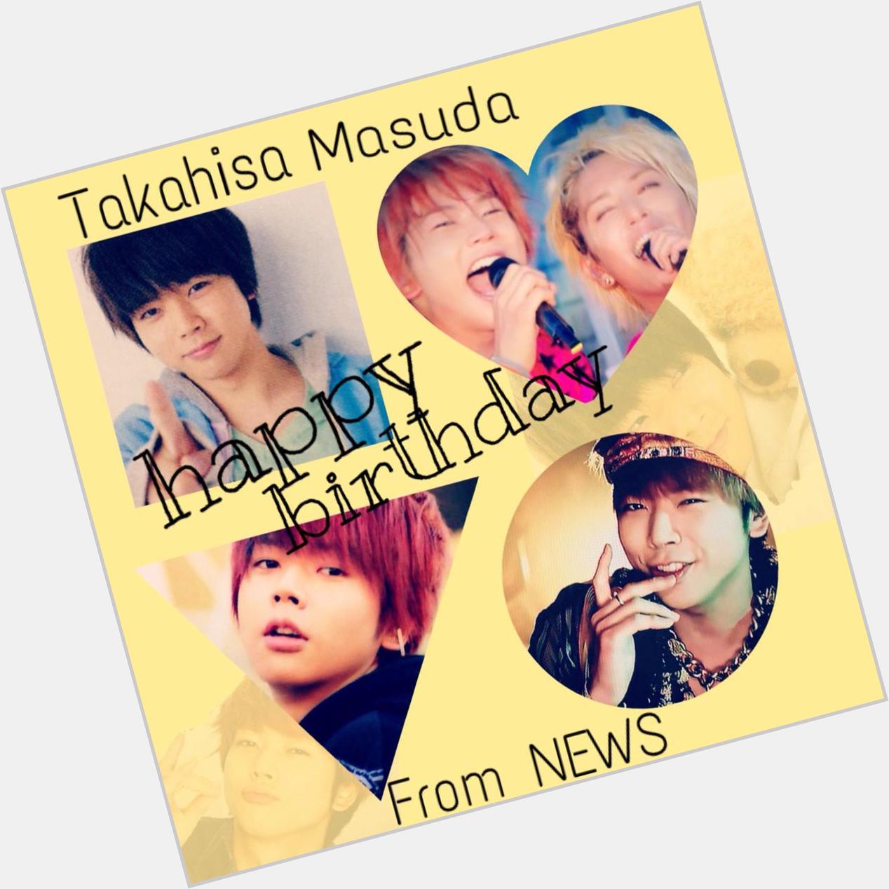  happy birthday Takahisa Masuda                                                                             