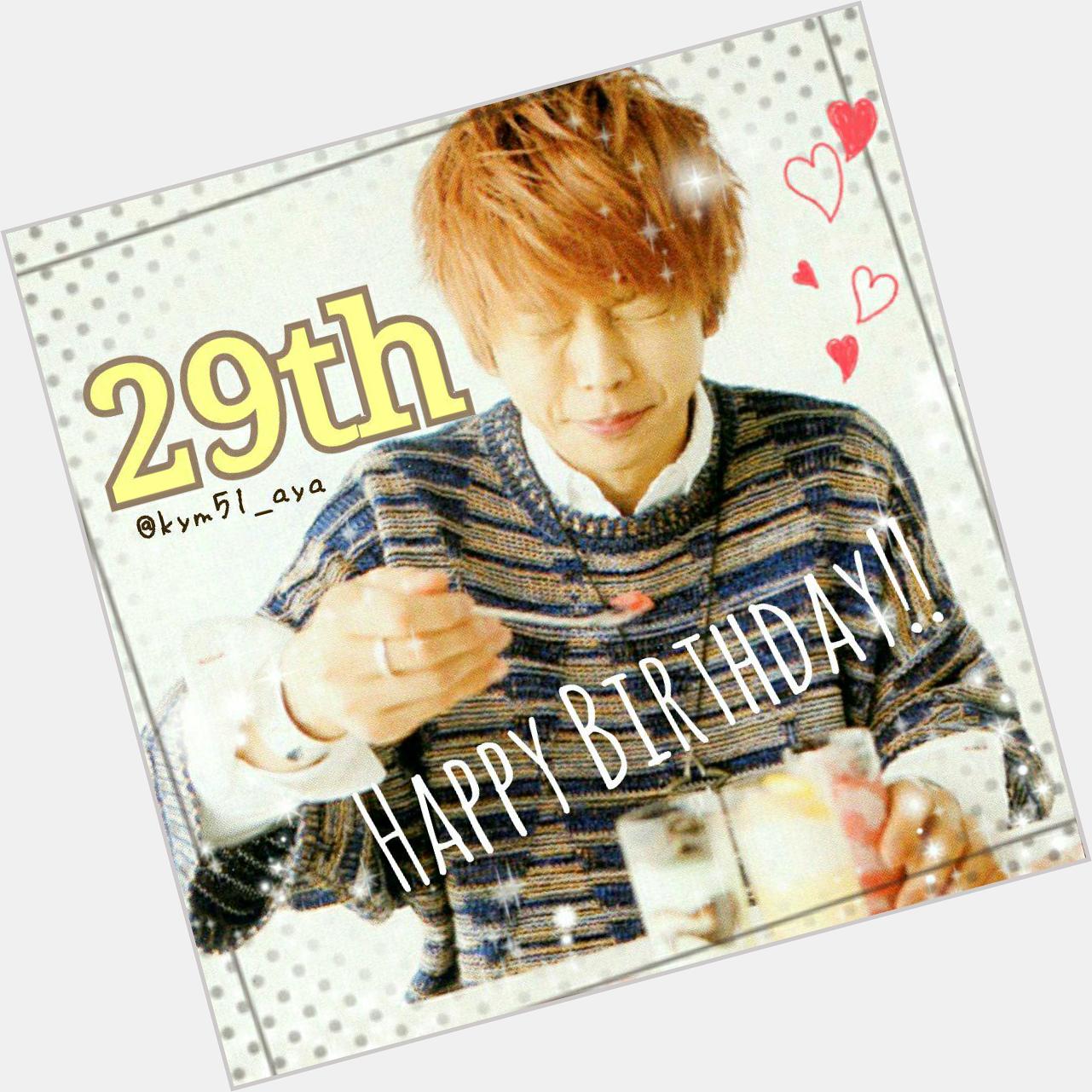 Happy Birthday!! Takahisa Masuda 29       (     )               NEWS              