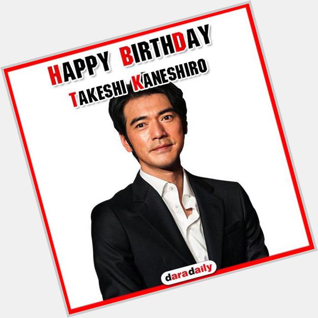 Happy Birthday Takeshi Kaneshiro      