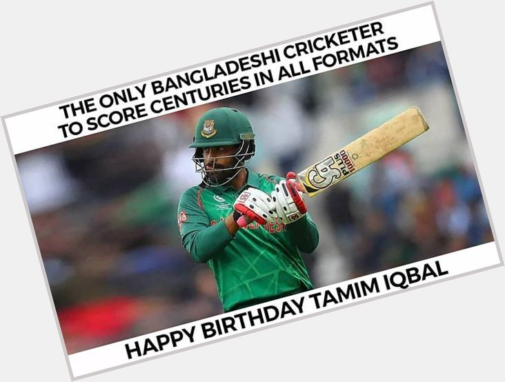 Happy birthday Tamim Iqbal  