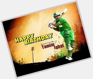 Happy birthday Tamim Iqbal        
