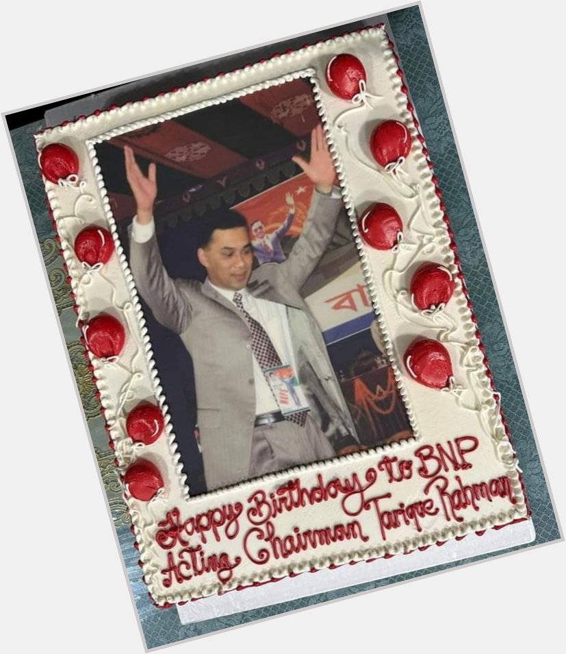Happy birthday 
to our great leader Bangladesh Nationalist Party-BNP\s  acting chairman
 Tarique Rahman 