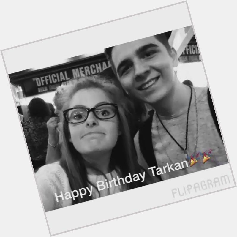 Happy 20th Birthday to this shit hope you have a fab day Tarkan  miss you don\t have to much to drink love you 