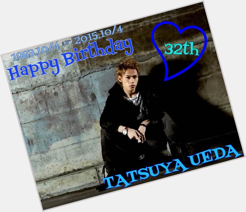  .Tatsuya Ueda
Happy Birthday 32th .
xoxo...   