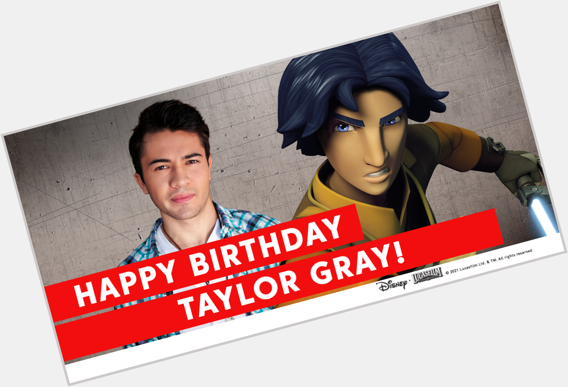 Happy Birthday, Taylor Gray! 