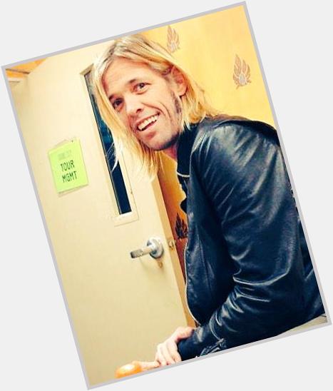 HAPPY BIRTHDAY TAYLOR HAWKINS   