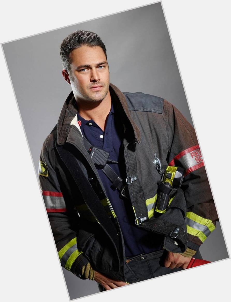Happy 40th Birthday to Taylor Kinney, Chicago Fire. 