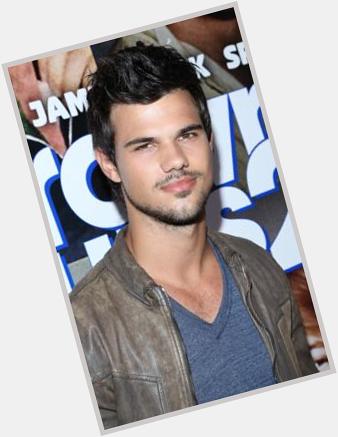 Happy Birthday Wishes going out to Taylor Lautner! 