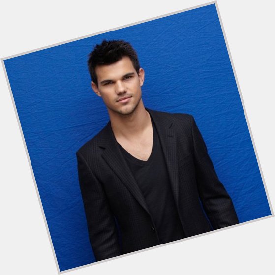Happy Birthday to the very talented Taylor Lautner! 