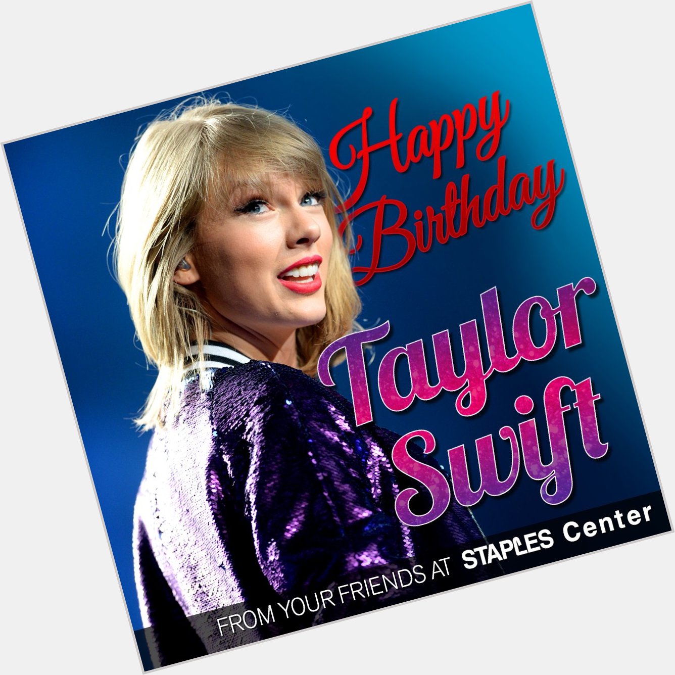 Happy Birthday to the incredible Taylor Swift!!  