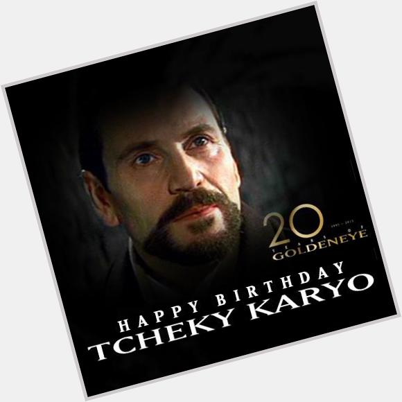 Happy birthday Tcheky Karyo   