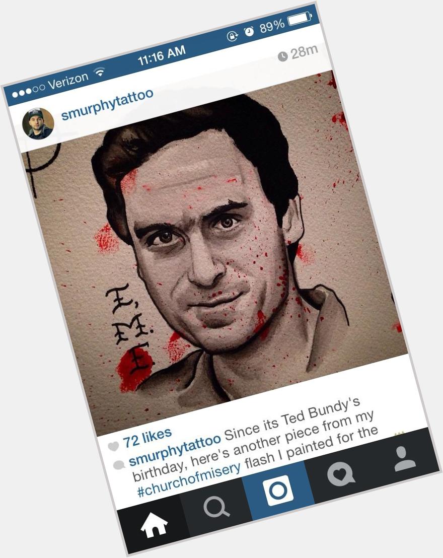 Since that message was controversial, happy birthday Ted Bundy, youre still human but also this painting is incredible 