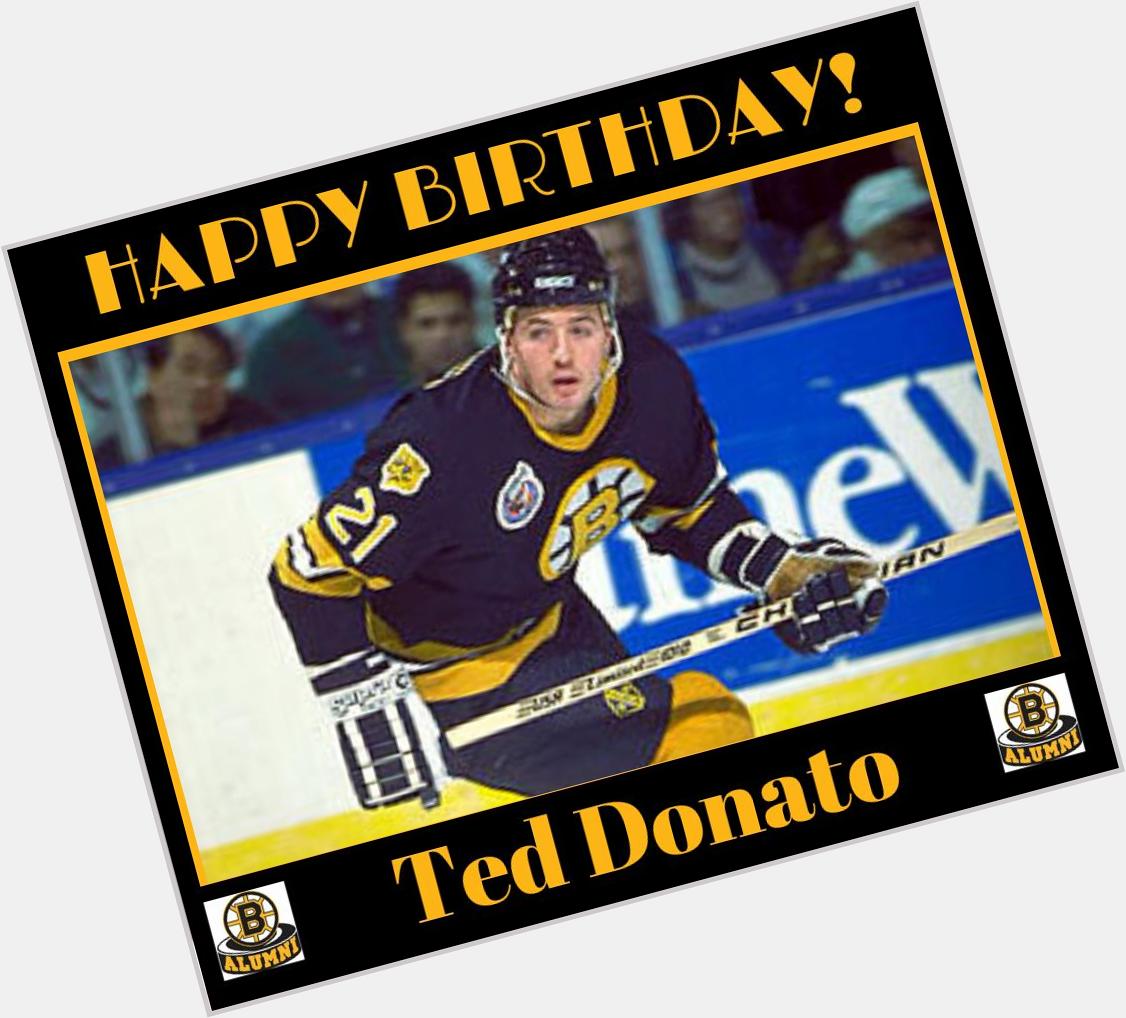 Happy Birthday Ted Donato! 