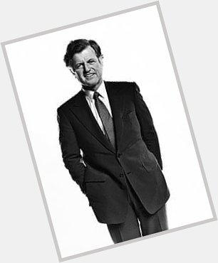 Happy Birthday Senator Ted Kennedy!!! Birthday 