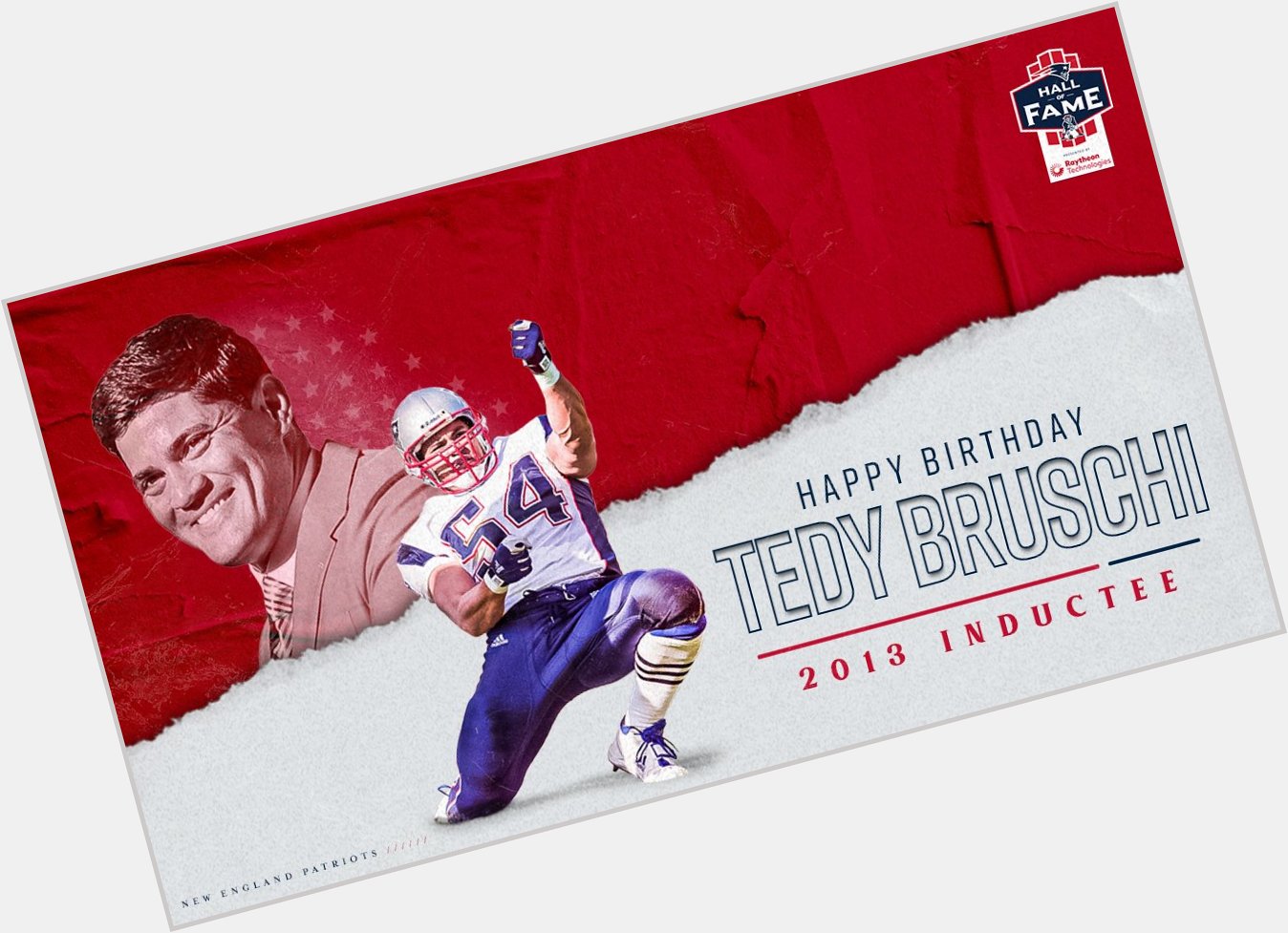 Happy Birthday Tedy Bruschi!  