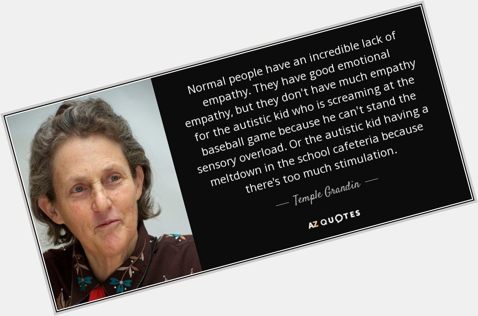 Today, we wish Temple Grandin a very happy birthday!
Have you read any of her work?

 