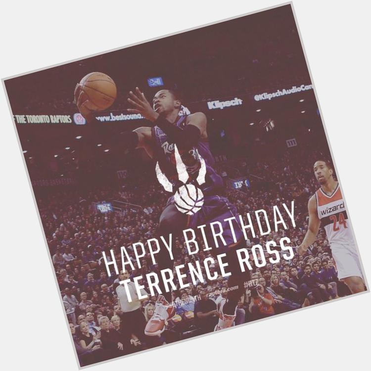 Happy Birthday Terrence Ross (   