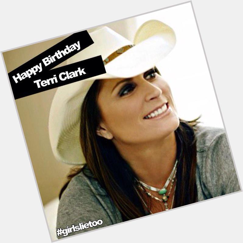 Country Music star Terri Clark has a birthday today! She turns 47! Happy Birthday Terri! 
