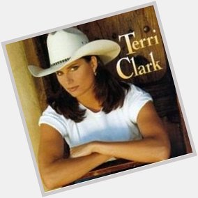 Terri Clark - Girls Lie Too  via Happy Birthday ! 