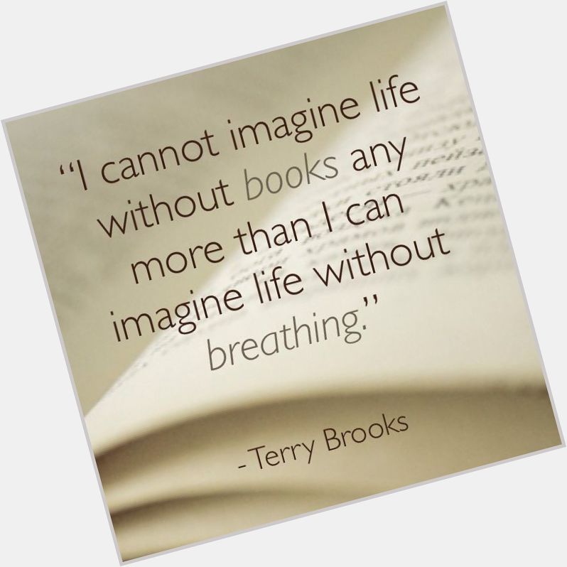 Happy Birthday to American of fantasy fiction Terry Brooks! 
