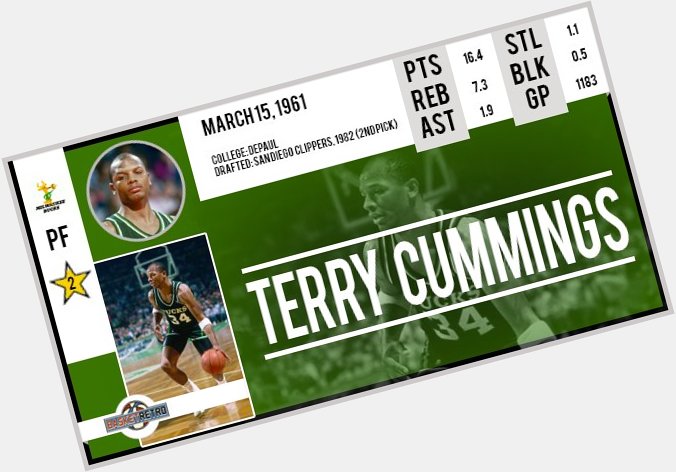 Happy Birthday Terry Cummings !  