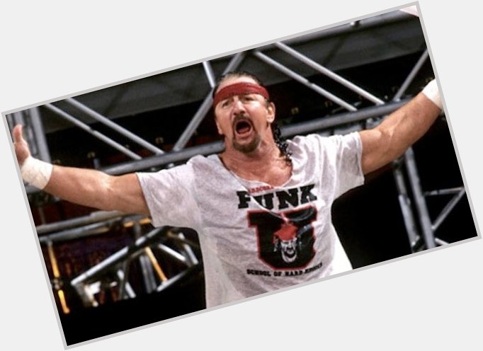 Happy Funking Birthday to the hardcore legend Terry Funk 
