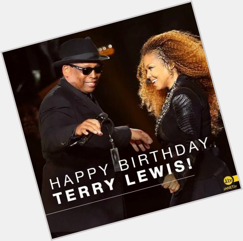 Happy Birthday Terry Lewis 