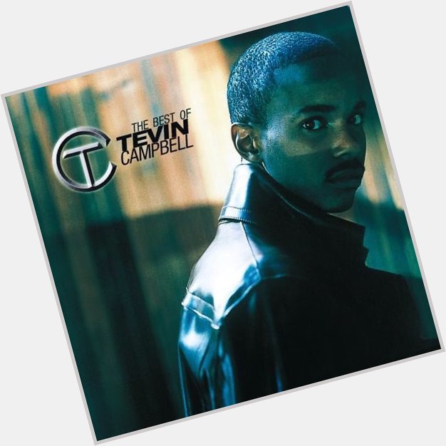 Happy birthday to Tevin Campbell! 