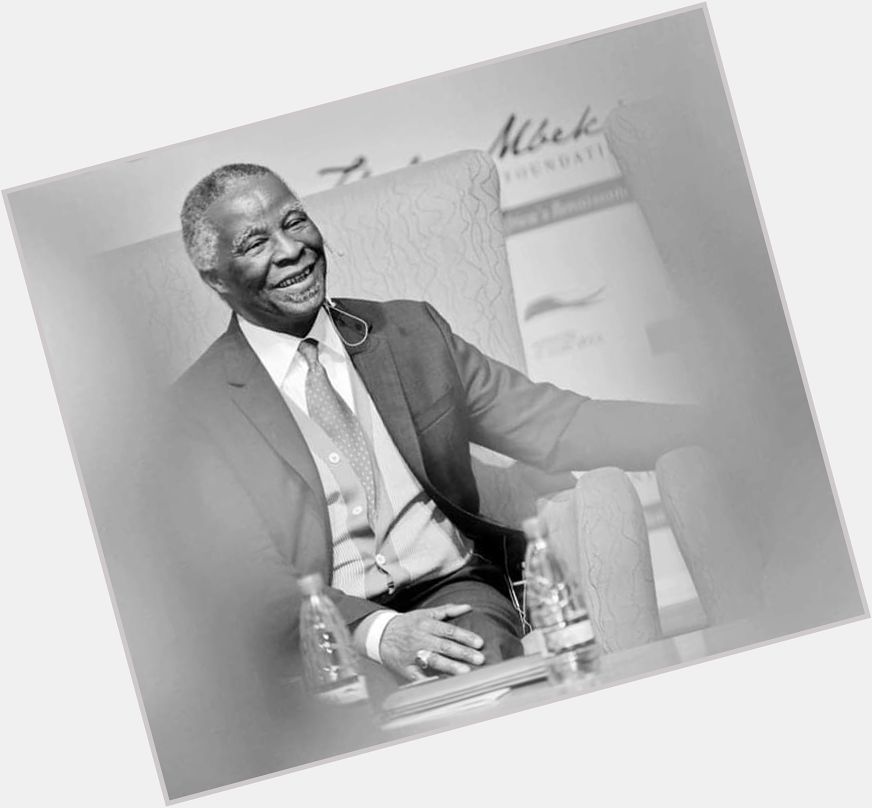  Those who oppressed us described us as the Dark Continent! Happy Birthday President Thabo Mbeki   
