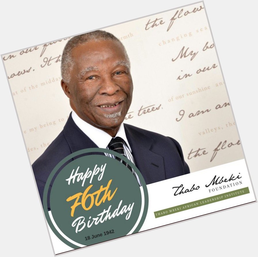 Happy Birthday President Thabo Mbeki. 