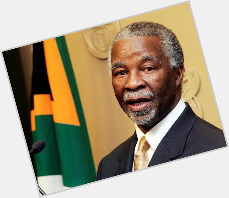 Happy birthday to the honourable President Thabo Mbeki    
