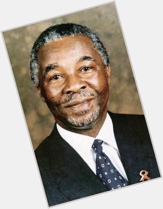 Happy birthday to my 2nd Democratic Elected President Thabo Mbeki 