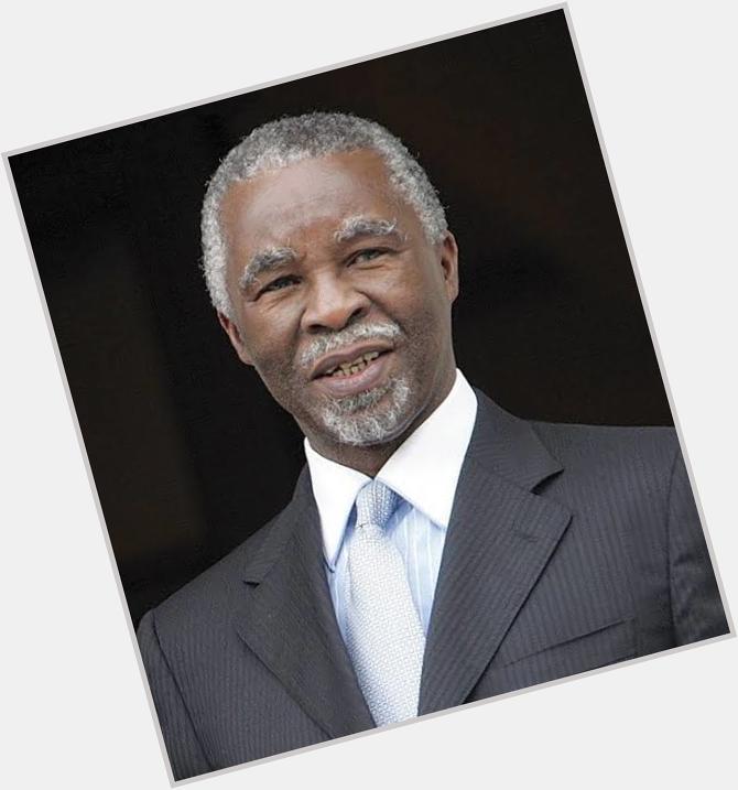 Happy birthday  to Former President Thabo Mbeki. 