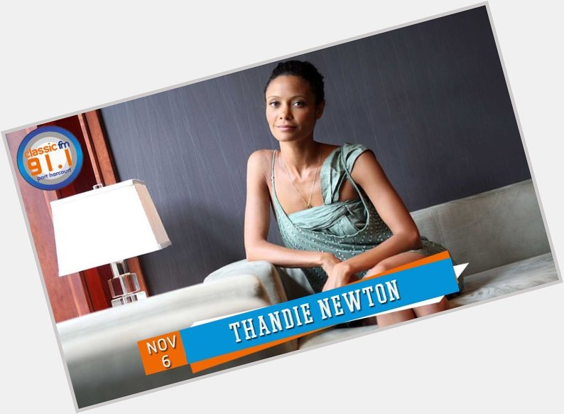 Happy birthday to South African-born actress, Thandie Newton. 