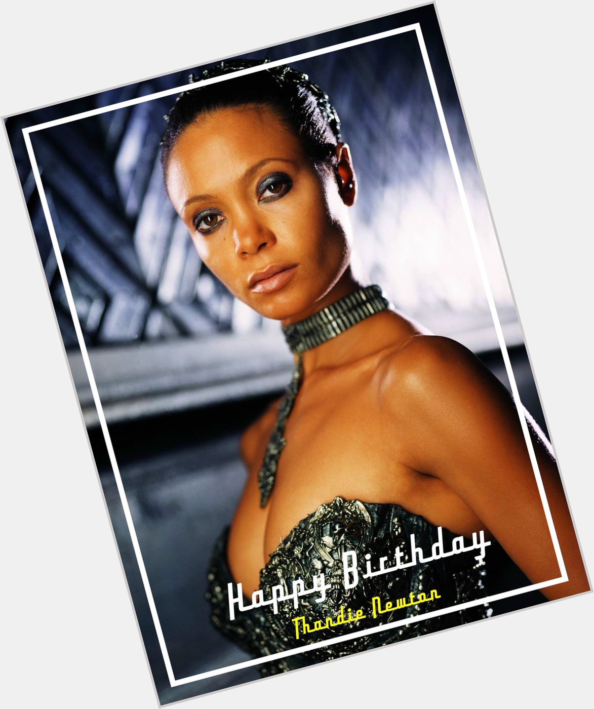 Happy Birthday to the beautiful and talented actress. Thandie Newton! 
