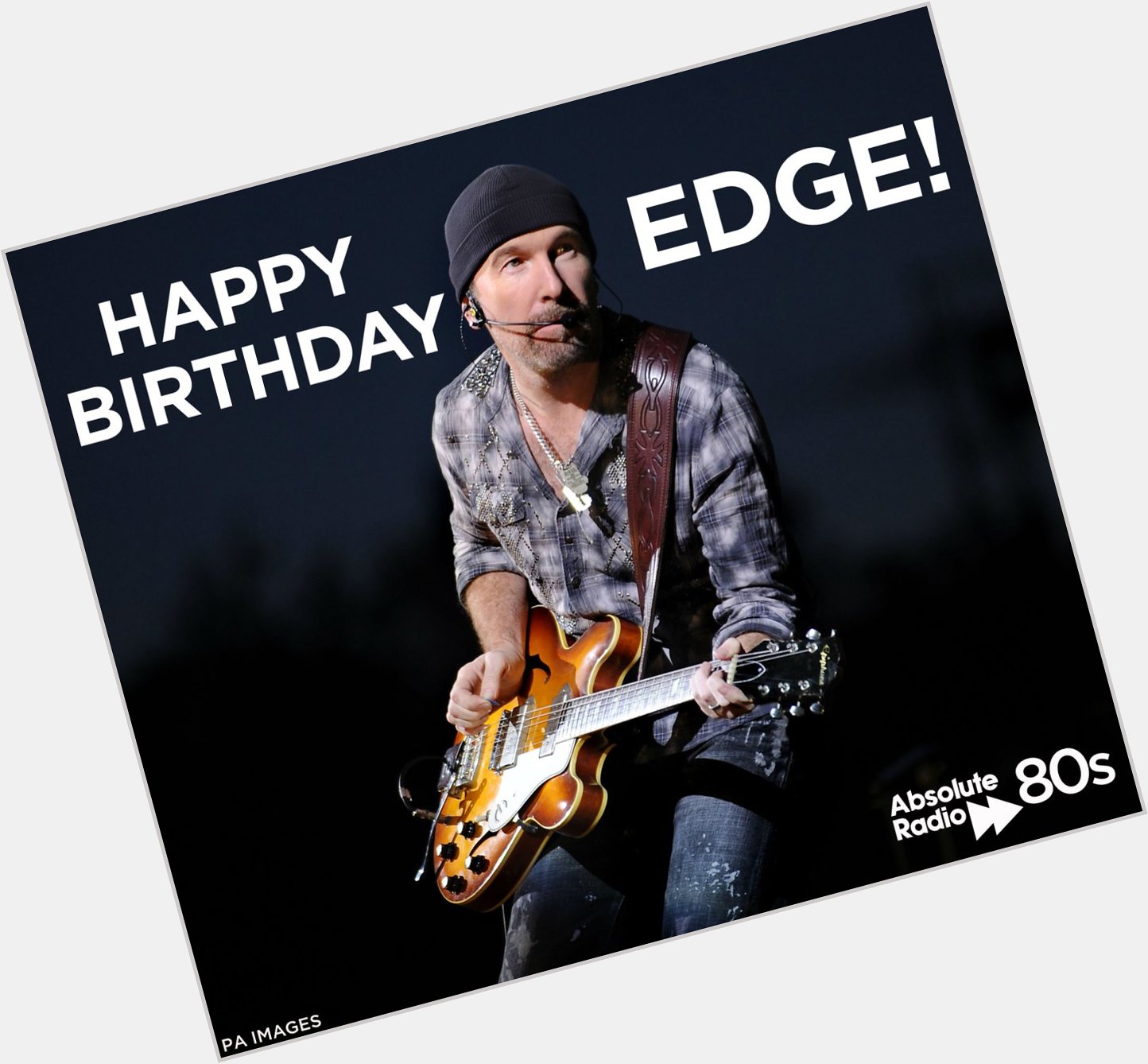 A very happy birthday to Dave Evans a.k.a. \The Edge\ of May your unforgettable fire keep burning brightly! 